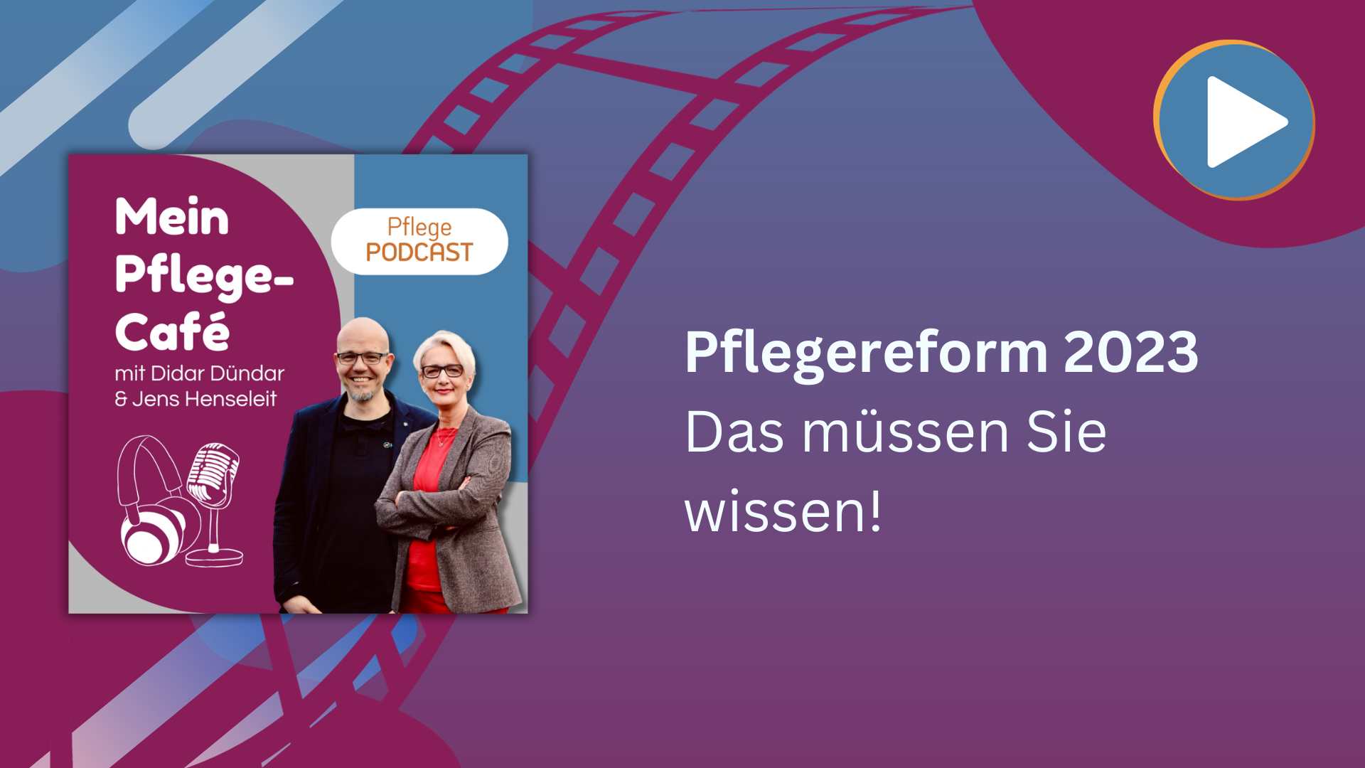 Podcast PUEG Pflegereform 2023