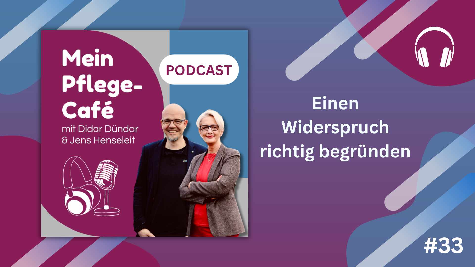 Podcast Widerspruch Pflegegrad